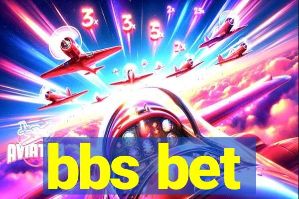 bbs bet